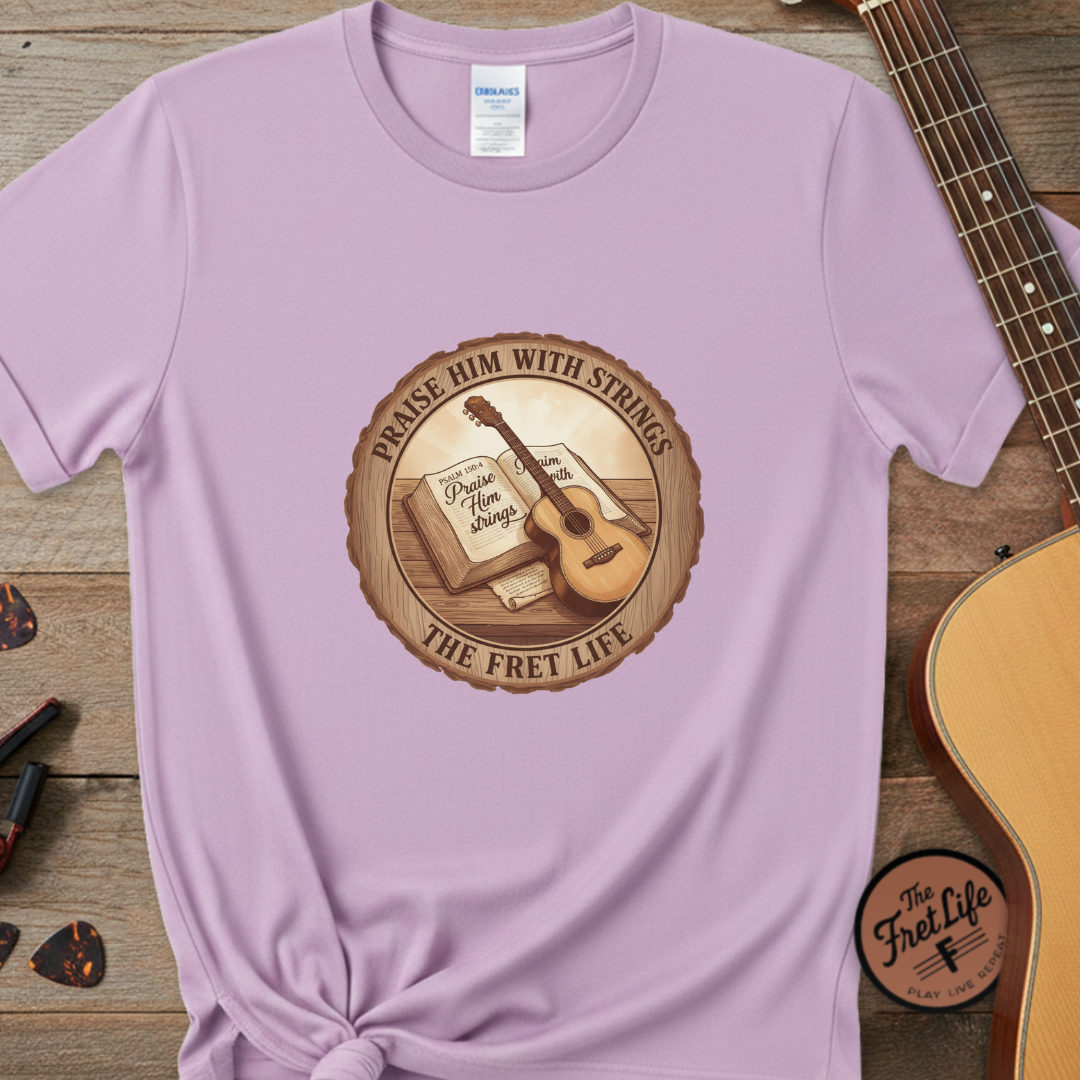 Praise Him With Strings T-Shirt | Psalm 150:4 Christian Guitar Tee