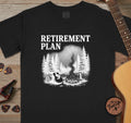 Retirement Plan Campfire T-Shirt