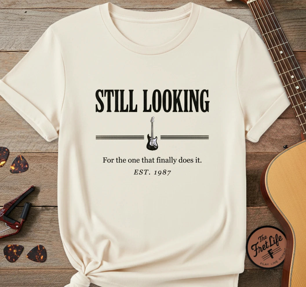Still Looking T-Shirt