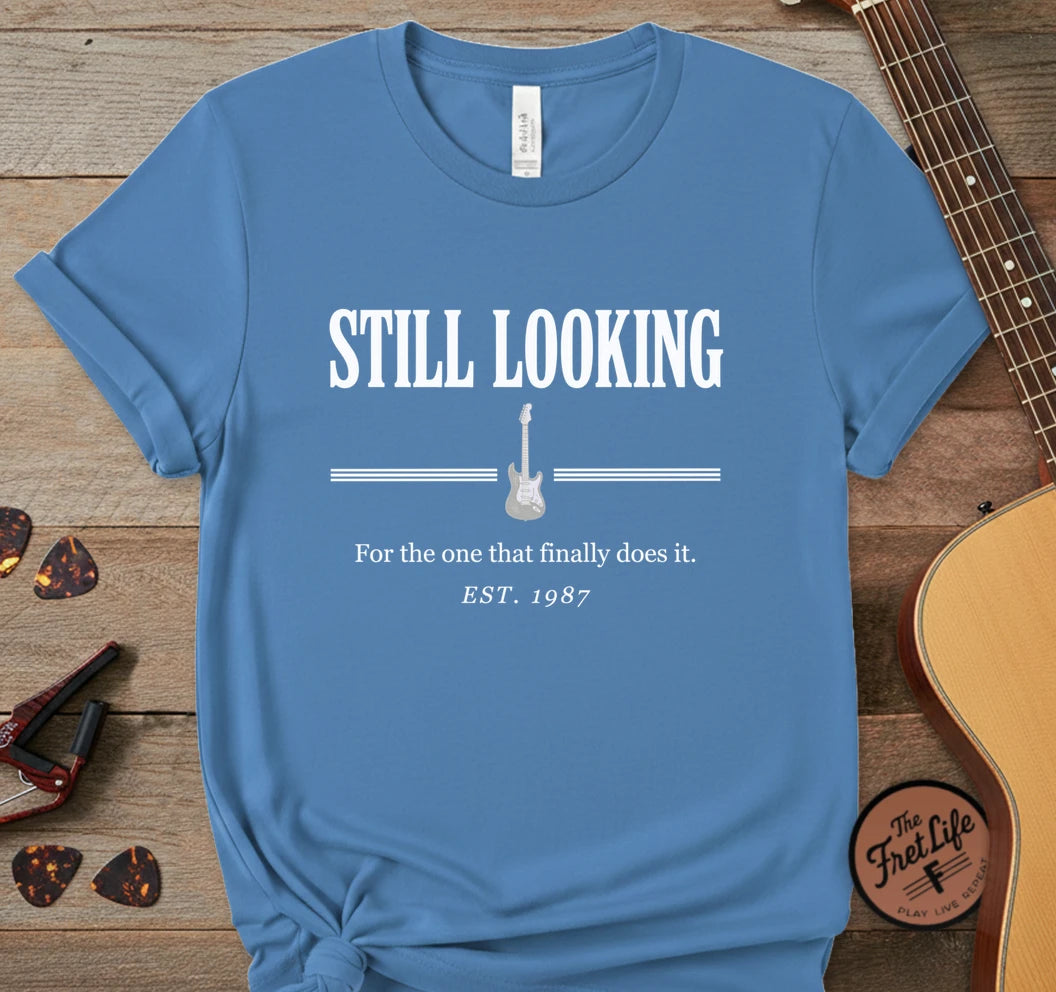 Still Looking T-Shirt