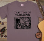 That Time of Year Again T-Shirt