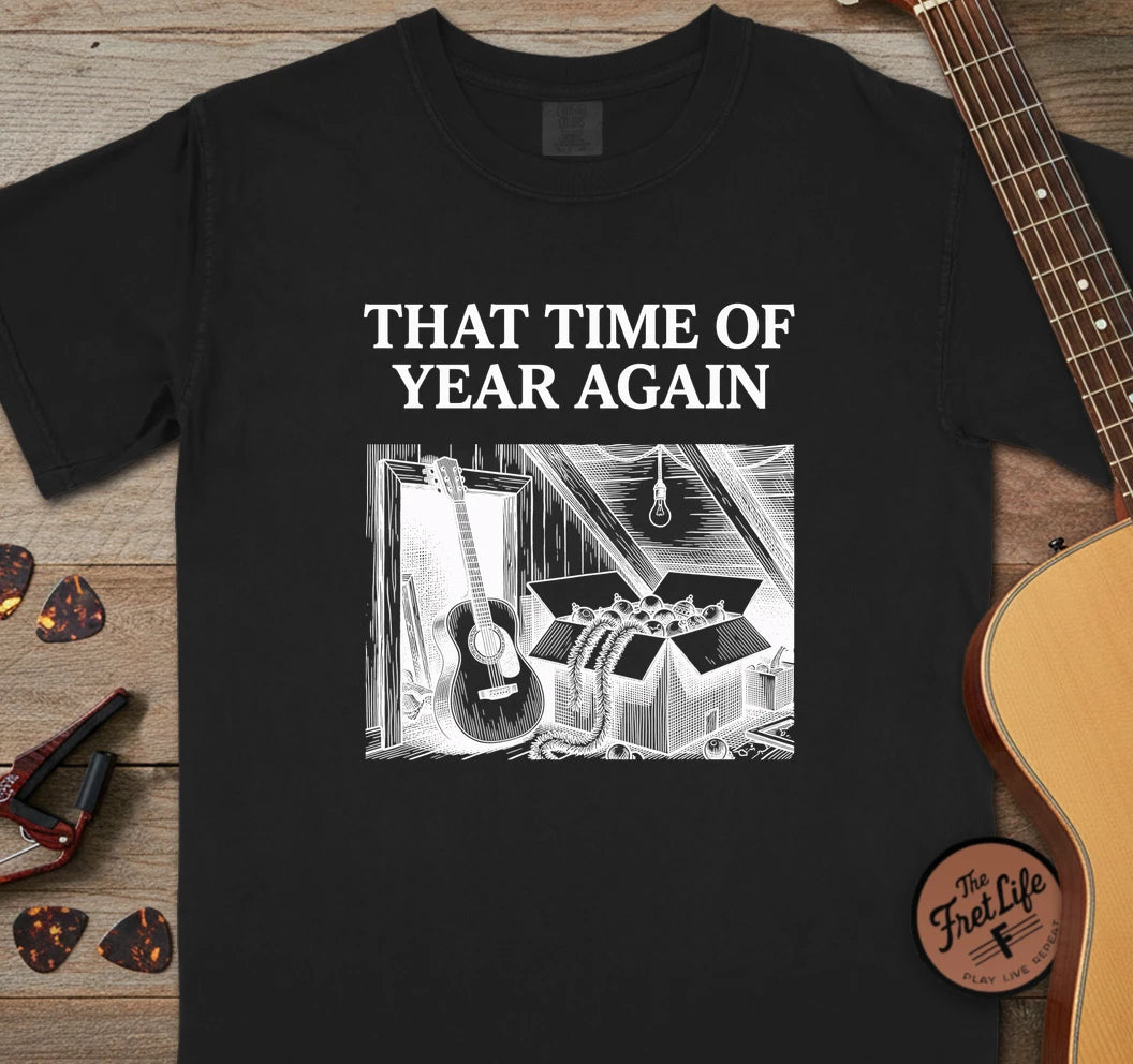 That Time of Year Again T-Shirt