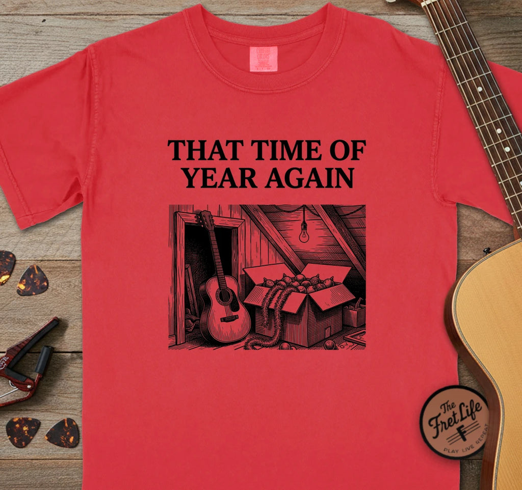 That Time of Year Again T-Shirt