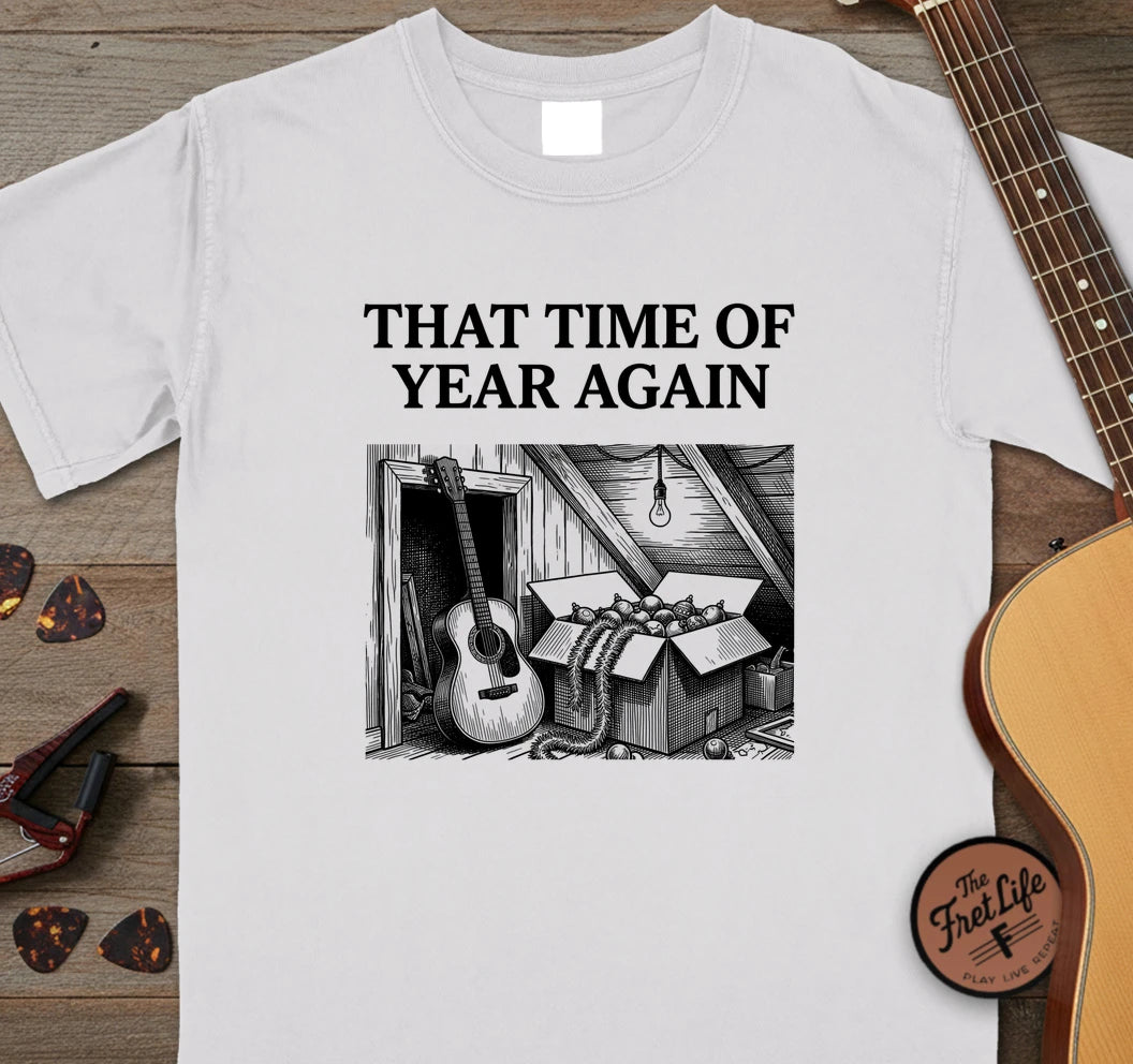 That Time of Year Again T-Shirt