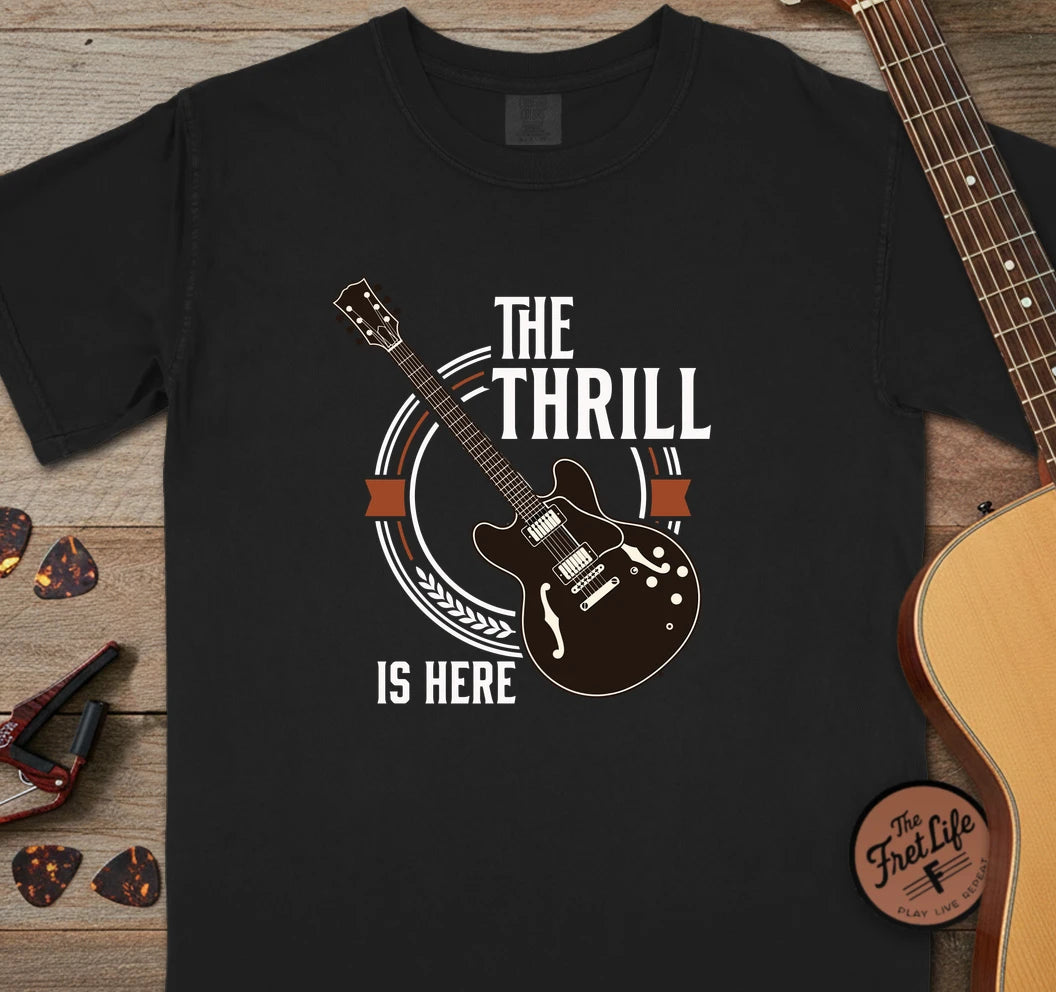 The Thrill is Here T-Shirt