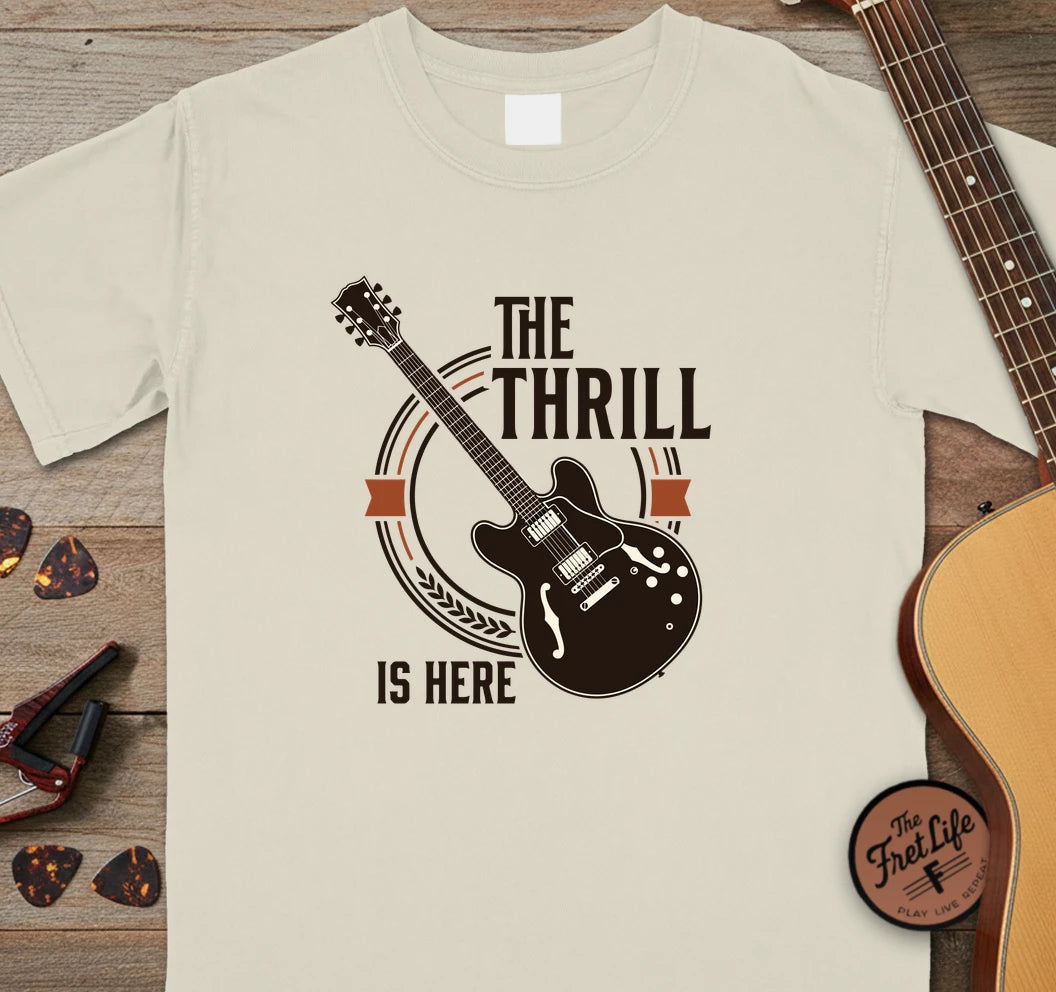 The Thrill is Here T-Shirt