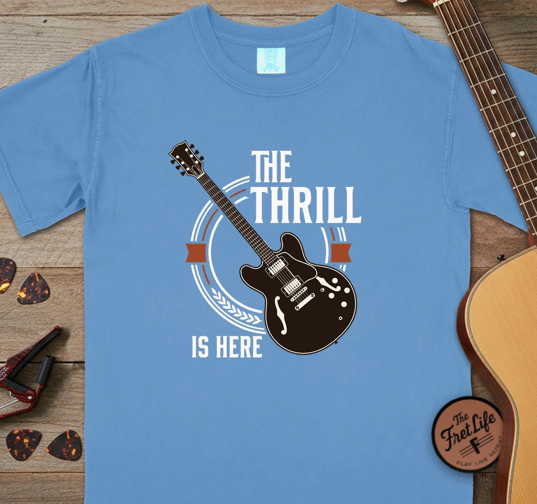 The Thrill is Here T-Shirt