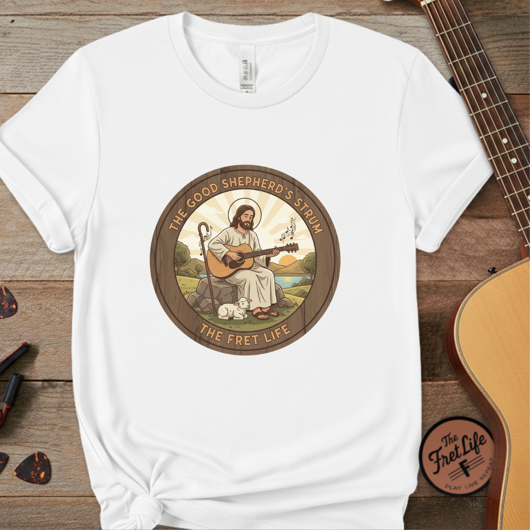 The Good Shepherd's Strum T-Shirt: Led by the Ultimate Musician.
