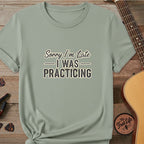 Printify T-Shirt Bay / S Sorry I’m Late I Was Practicing | Premium T-Shirt