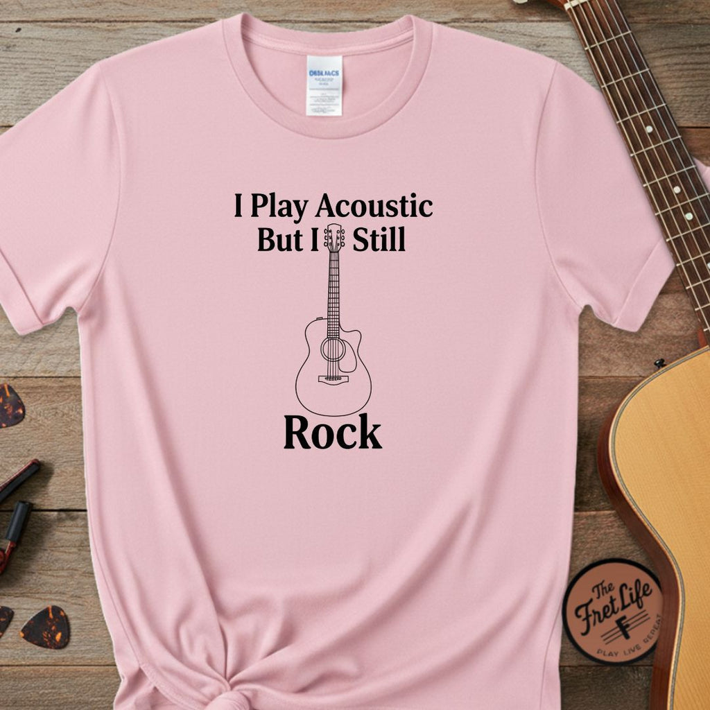 Printify T-Shirt Blossom / S "I Play Acoustic, But I Still Rock" Premium Tee