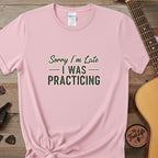 Printify T-Shirt Blossom / S Sorry I’m Late I Was Practicing | Premium T-Shirt