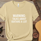 Printify T-Shirt Butter / S Warning: Talks About Guitars A Lot | Premium T-Shirt