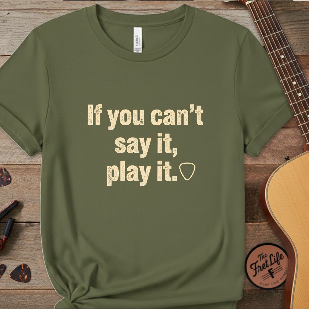 Printify T-Shirt Hemp / S If You Can't Say It, Play It | Premium T-Shirt
