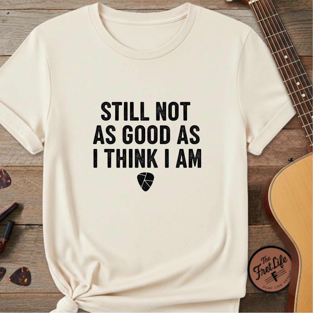Printify T-Shirt Ivory / S "Still Not As Good..." Premium Tee