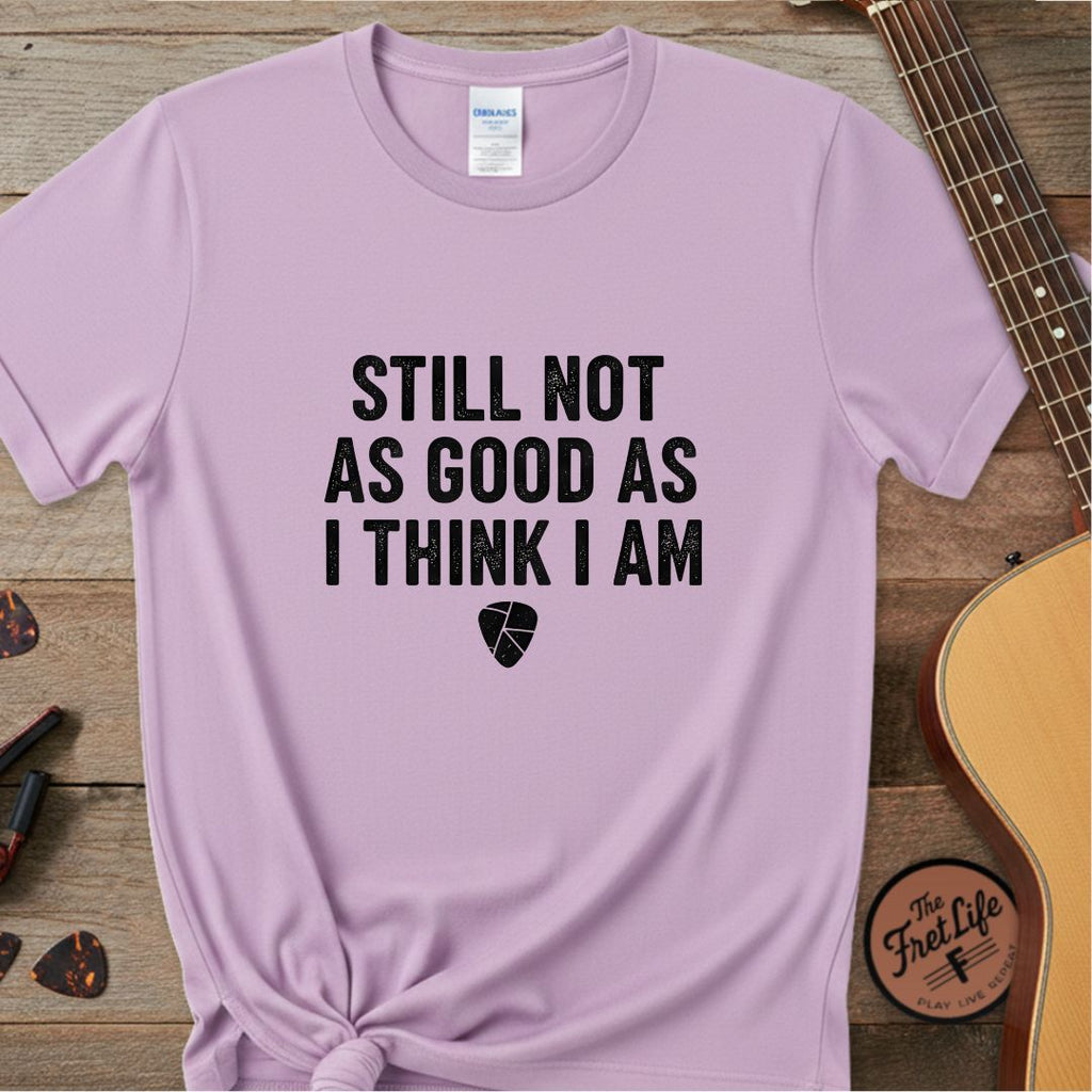 Printify T-Shirt Orchid / S "Still Not As Good..." Premium Tee