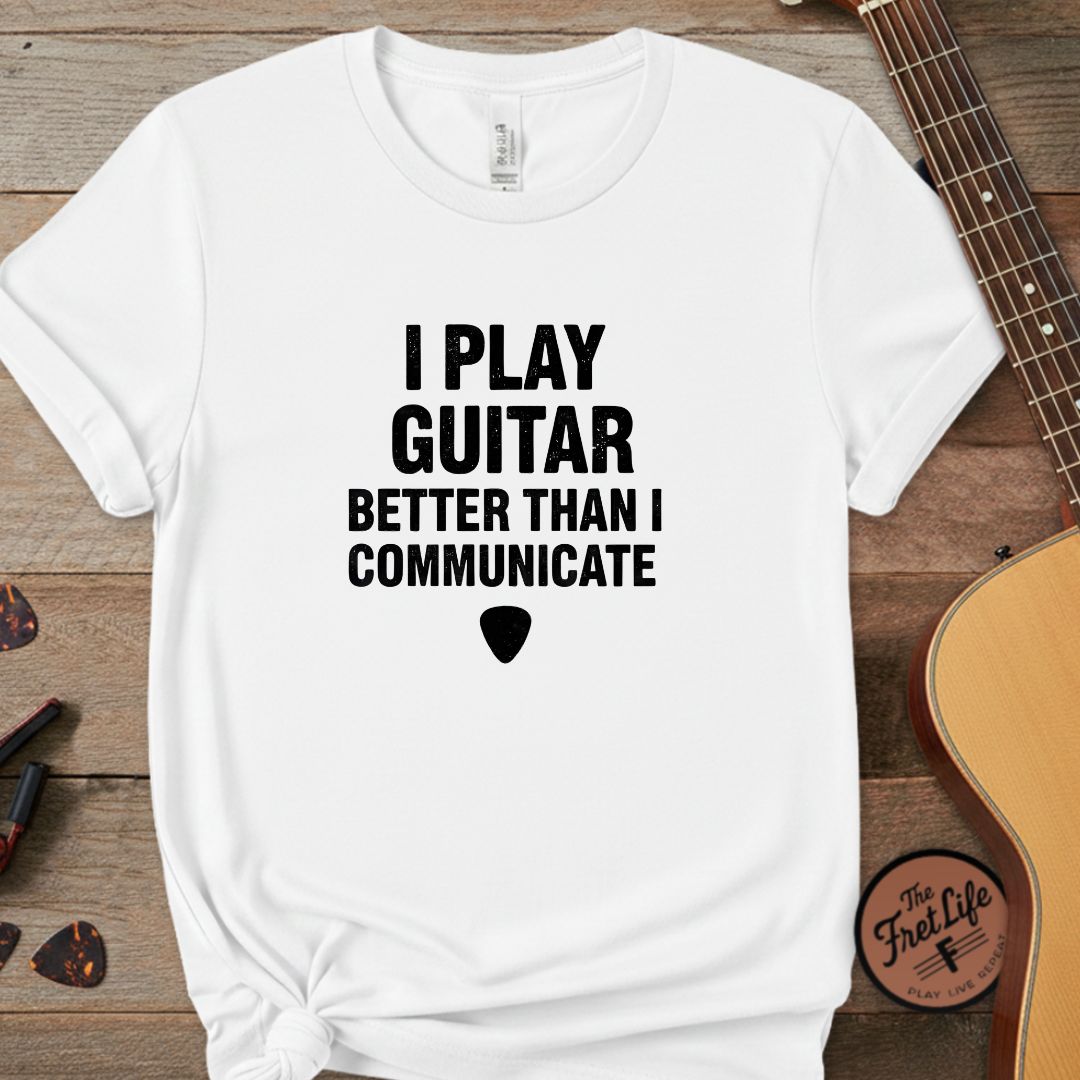 Printify T-Shirt White / L "I Play Guitar Better Than I Communicate" Premium Tee
