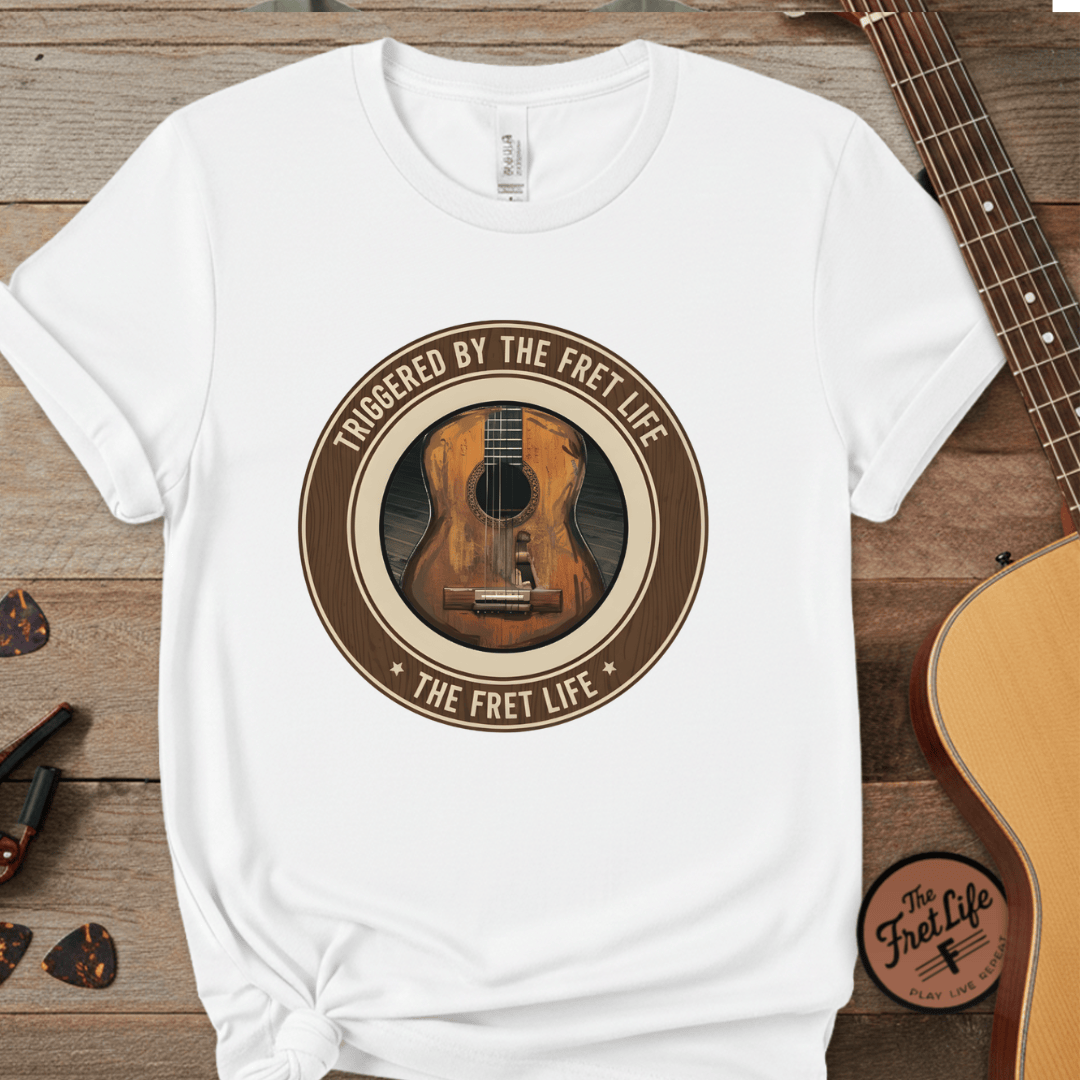 Printify T-Shirt White / L Triggered By The Fret Life T-Shirt | Willie Apparel